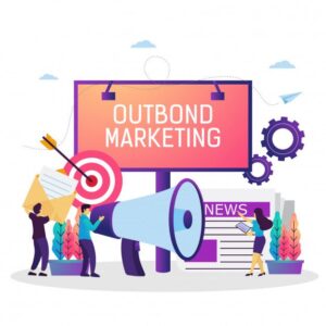 outbound marketing là gì ?
